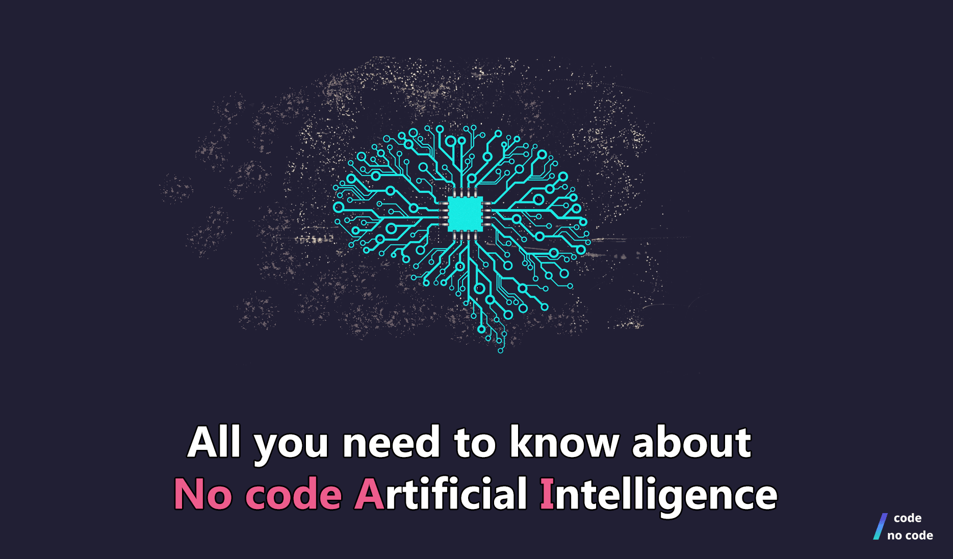 A visualisation where a CPU is pictured inside a human brain, which signifies No Code AI