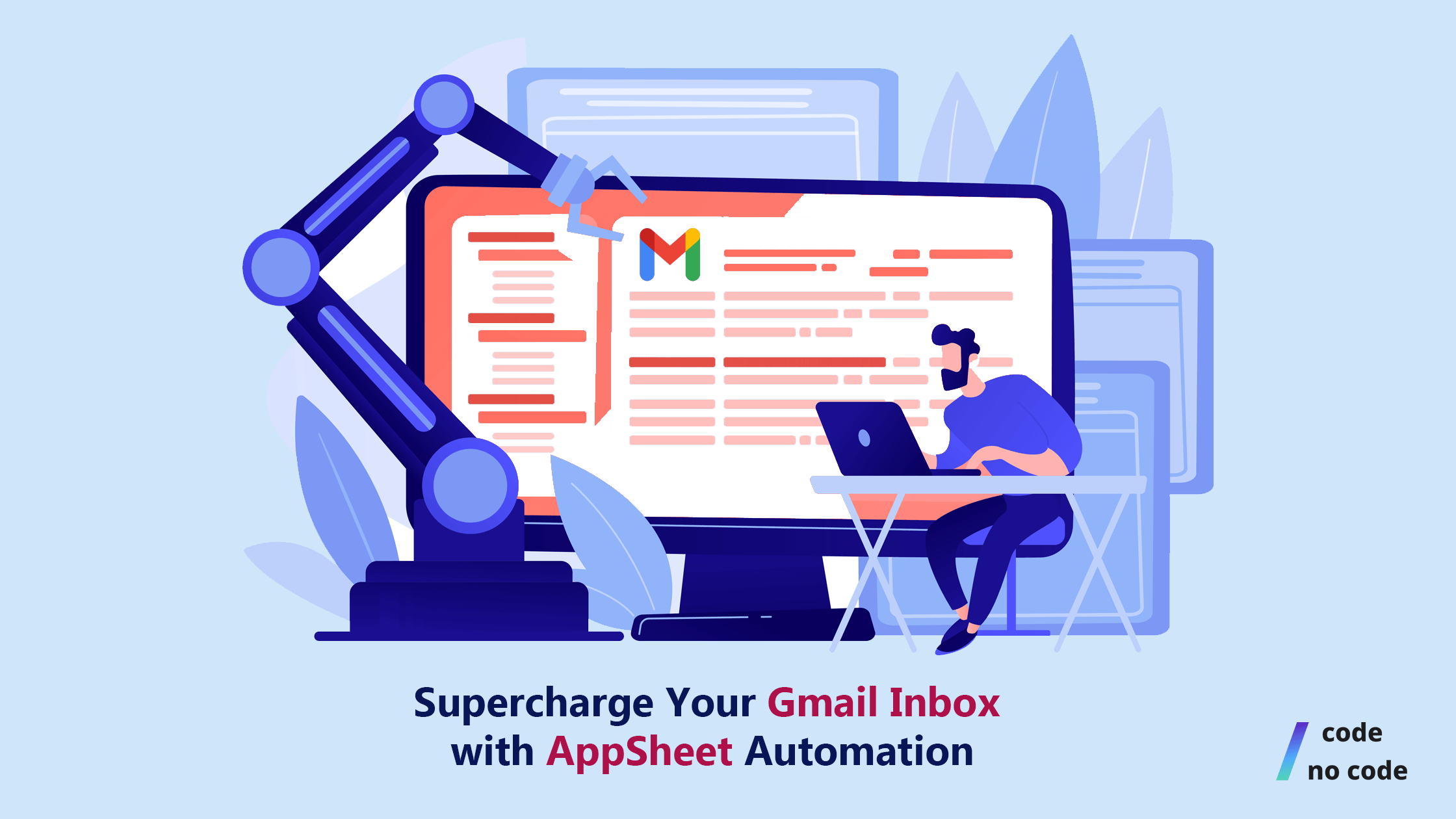 an illustration of a man working on a computer with the text "supercharge your gmail inbox with gmail integration"