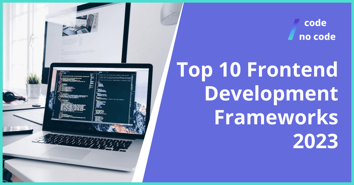 top 10 frontend development frameworks 2023 thumbnail