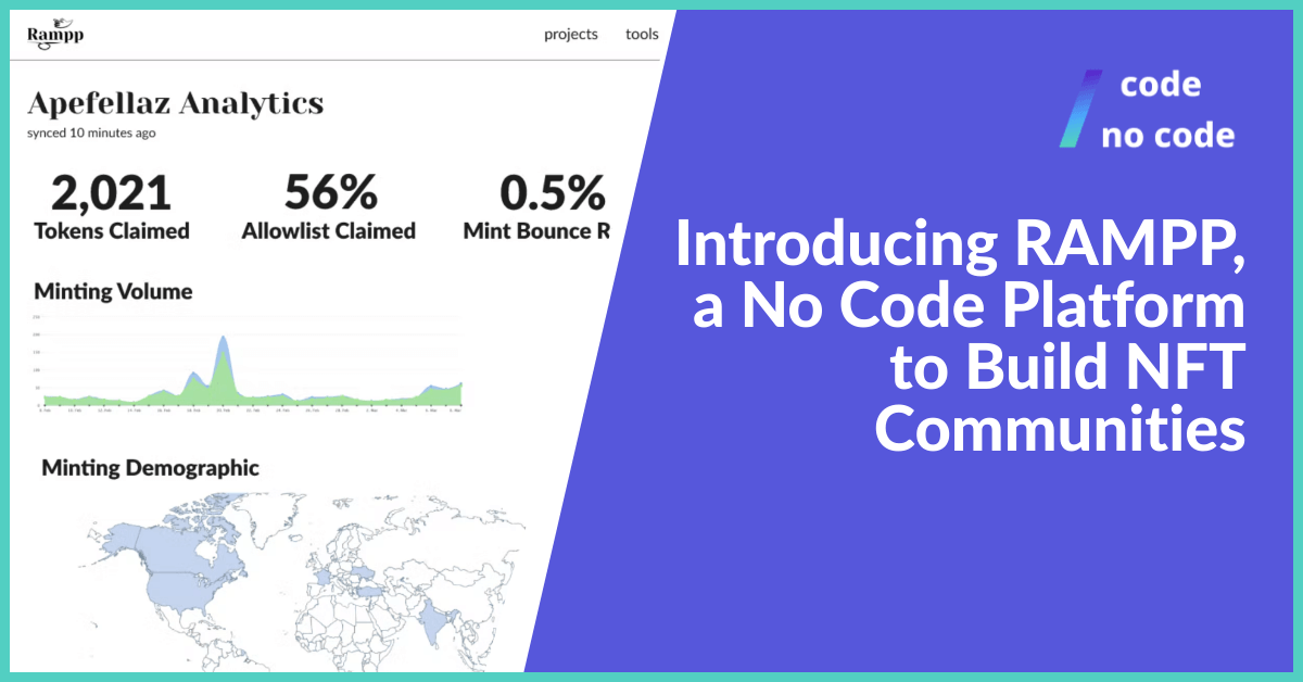 Introducing RAMPP, a No Code Platform to Build NFT Communities