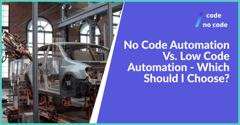 no code vs low code automation