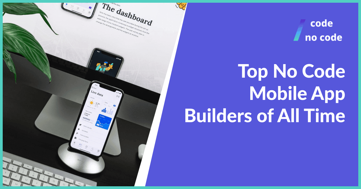 top no code mobile app builders of all time thumbnail