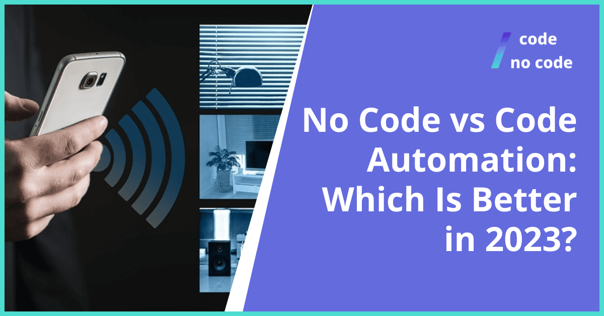 No Code Automation vs Code Automation: Which Is Better in 2023? thumbnail