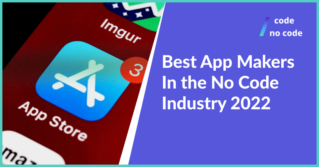 best app makers in no code industry 2022 thumbnail