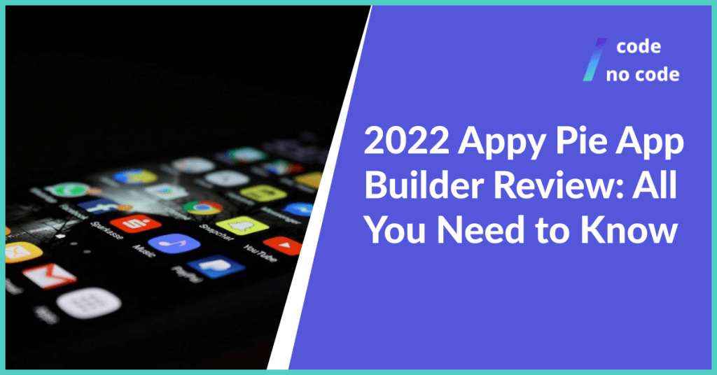 2022 appy pie app builder review thumbnail