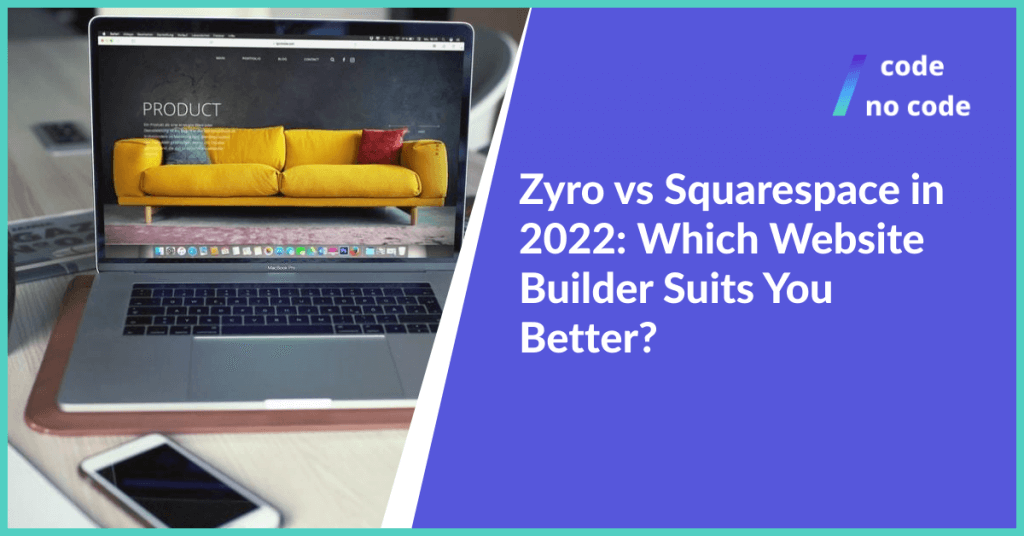 Zyro vs Squarespace in 2022: Which Website Builder Suits You Better? thumbnail