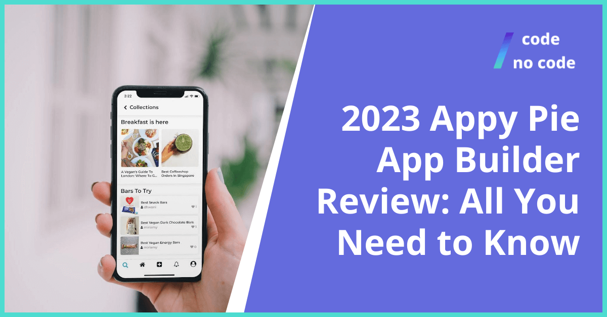 2023 Appy Pie App Builder Review: All You Need to Know thumbnail