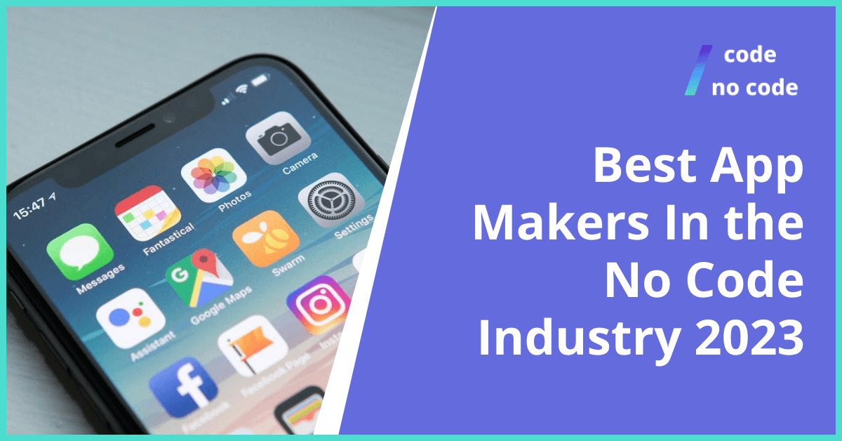 Best App Makers In the No Code Industry 2023 thumbnail