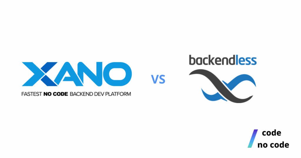 xano vs backendless no code backend frameworks