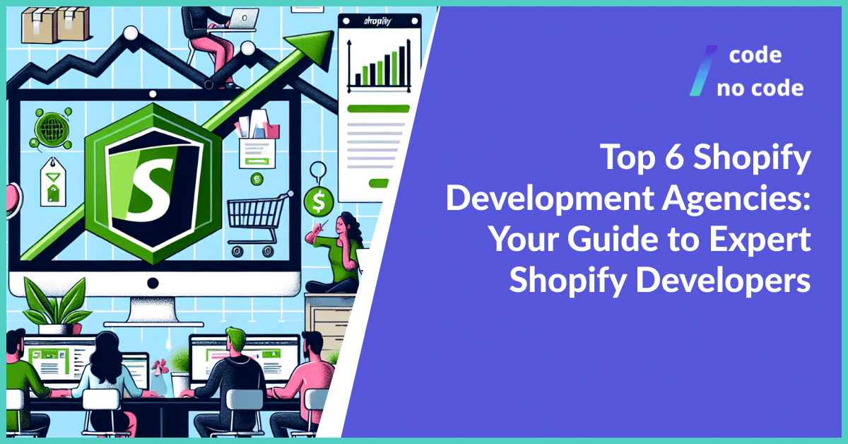 Guide to expert shopify development agencies