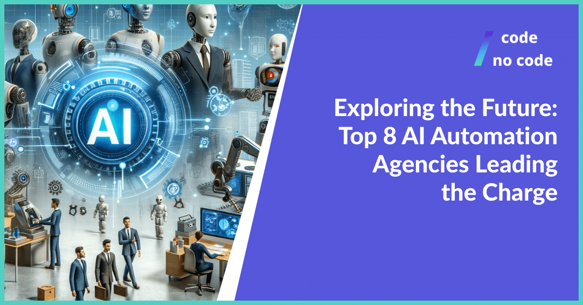 Top 8 AI automation agencies