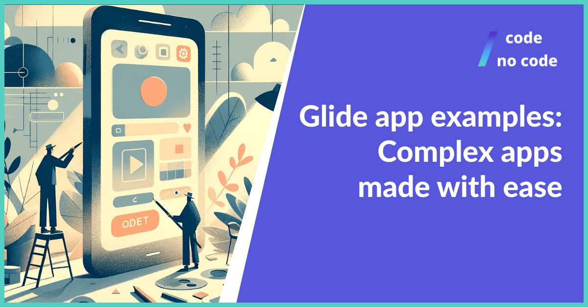 Glide app examples