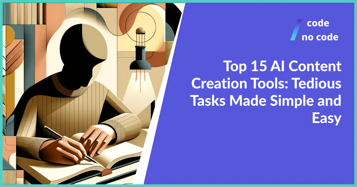 Top 15 AI content creation tools