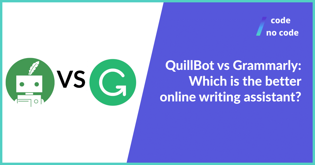 Quillbot vs Grammarly