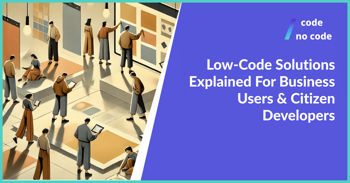 Low Code solutions