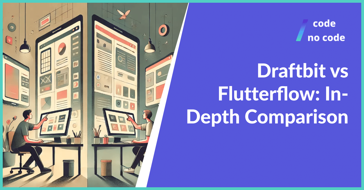 draftbit vs flutterflow