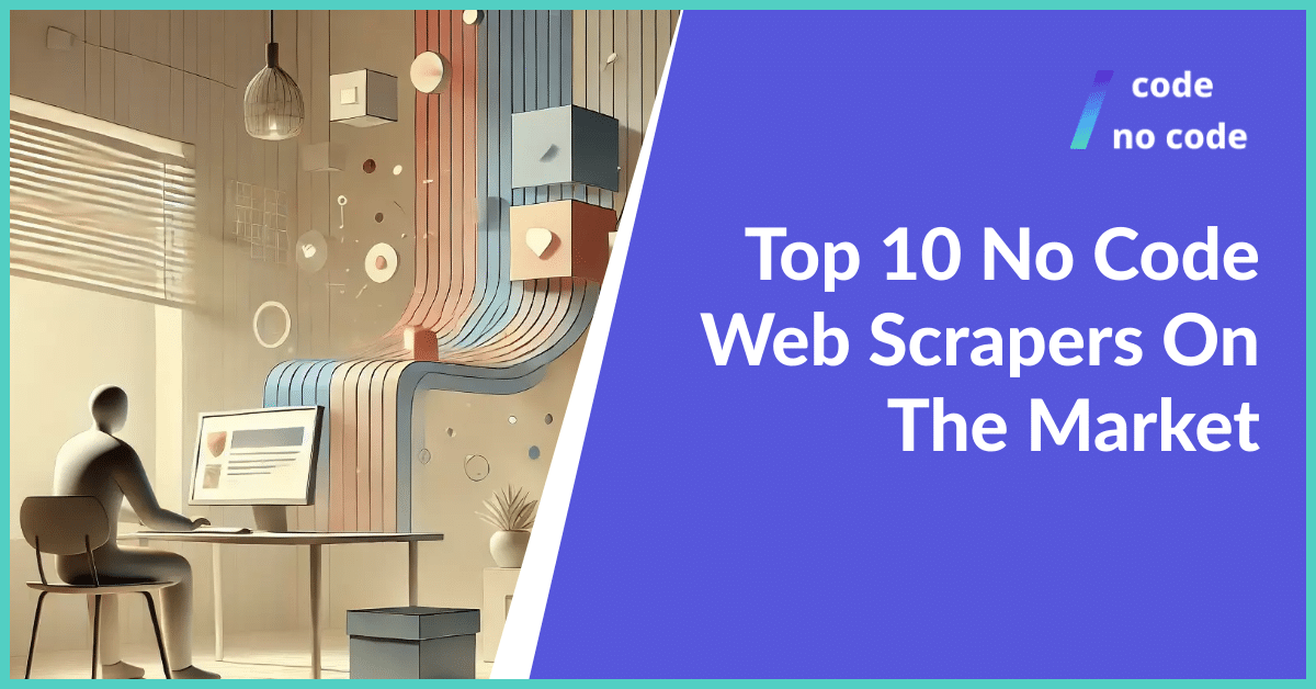 Best No Code web scrapers