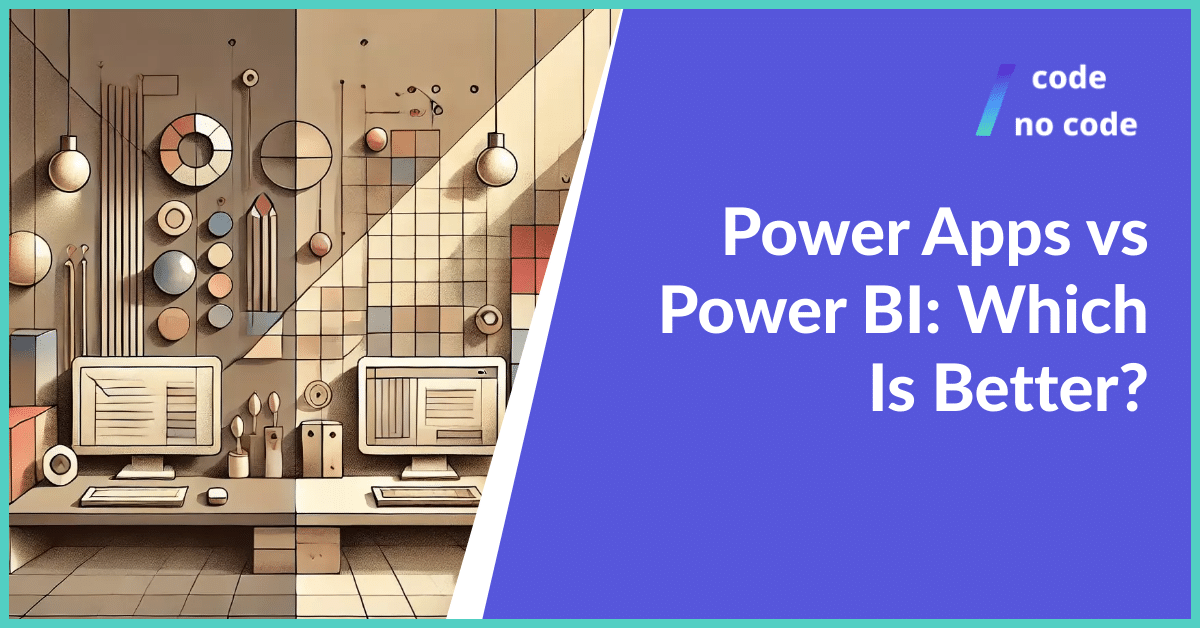 Powerapps vs Power BI